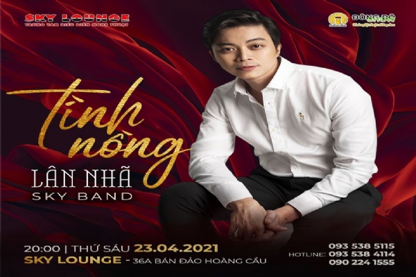 LÂN NHÃ  VÀ NHỮNG  BẢN TÌNH CA BẤT HỦ  TẠI SKY LOUNGE  23.4.2021