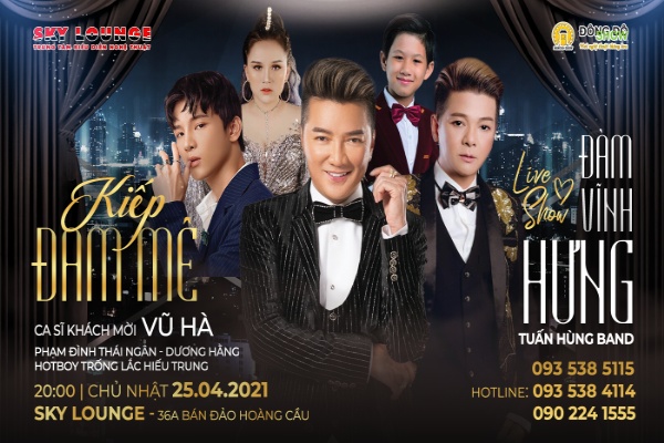 Đàm Vĩnh Hưng Vũ Hà song tấu sôi động tại Sky Lounge 25.4.2021