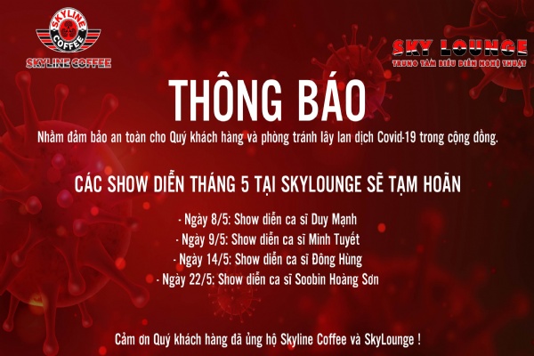 THÔNG BÁO TẠM HOÃN CÁC SHOW DIỄN THÁNG 5