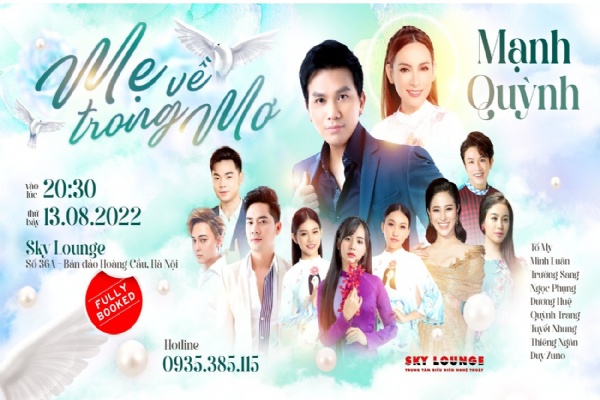 MẠNH QUỲNH 13.08.2022 ** FULLY BOOKED| KÍN CHỖ