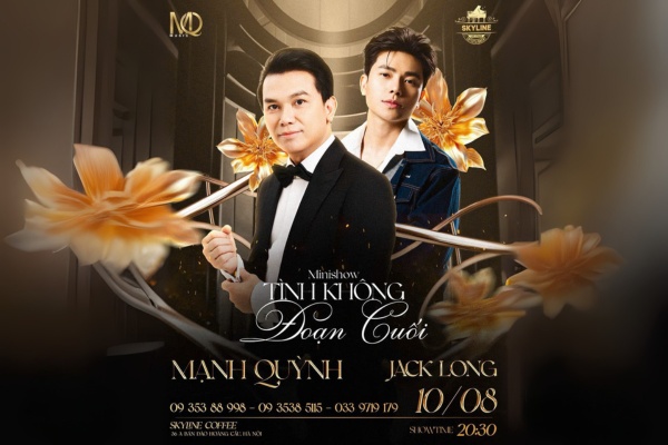 Minishow Mạnh Quỳnh, Jack Long - 10.08.2025