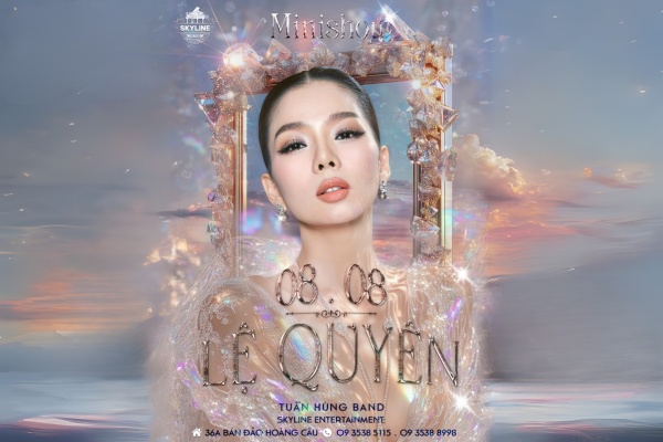 Minishow Lệ Quyên - 08.08.2025